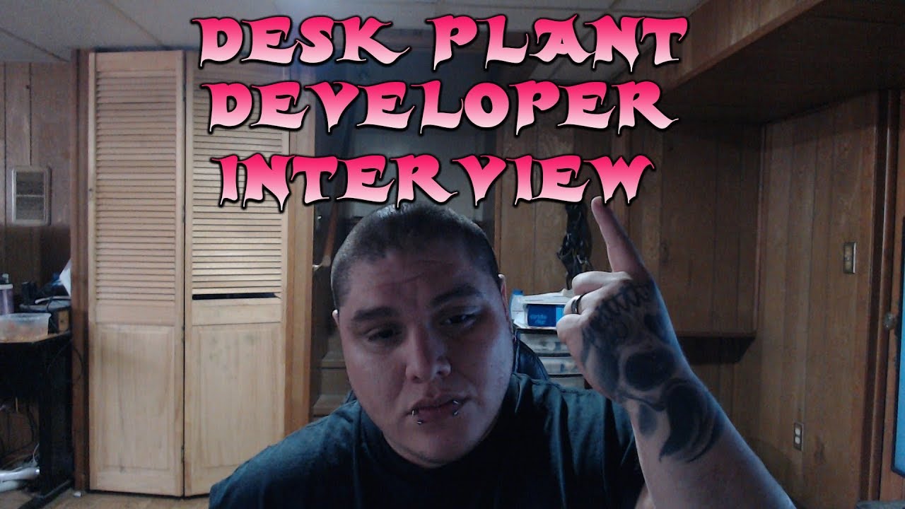 desk plant developer